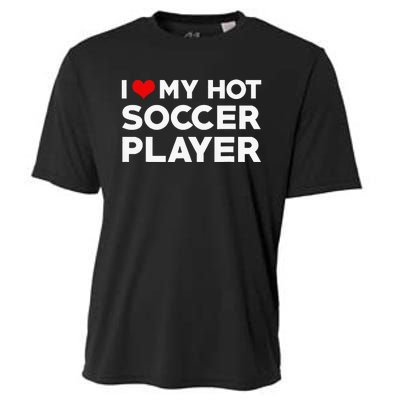 I Love My Hot Soccer Player Boyfriend funny Couple Cooling Performance Crew T-Shirt