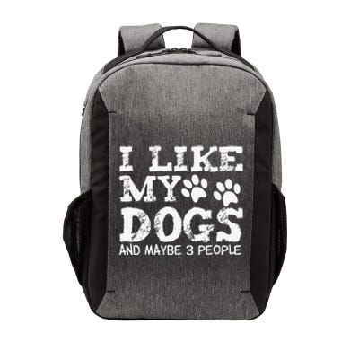 I Like My Dogs And Maybe 3 People Funny Sarcastic Dog Lover Vector Backpack