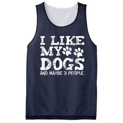 I Like My Dogs And Maybe 3 People Funny Sarcastic Dog Lover Mesh Reversible Basketball Jersey Tank