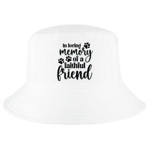 In Loving Memory Of A Faithful Friend Cool Comfort Performance Bucket Hat