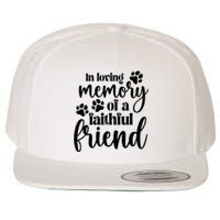 In Loving Memory Of A Faithful Friend Wool Snapback Cap