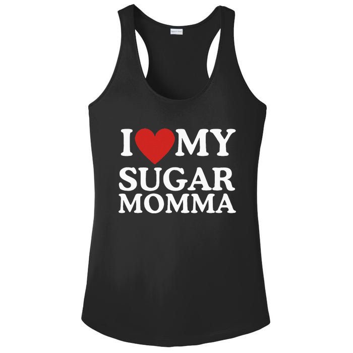 I Love My Sugar Momma I Heart My Sugar Momma GF Funny Ladies PosiCharge Competitor Racerback Tank