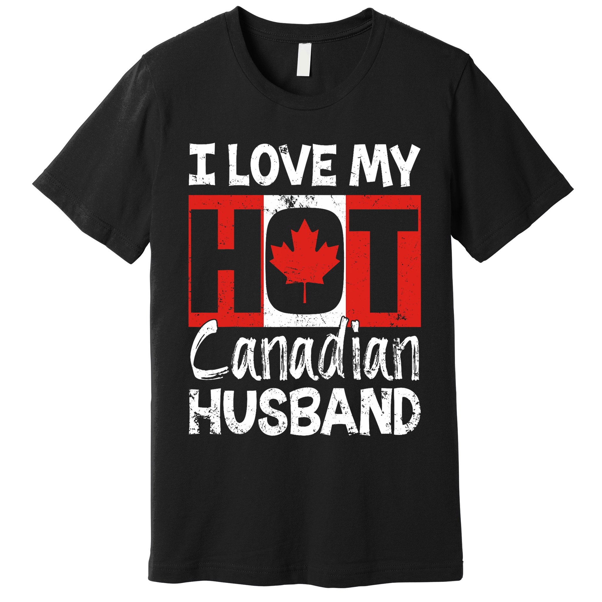 I Love My Hot Husband Canadian Maple Leaf Canada Flag Ottawa Premium T-Shirt