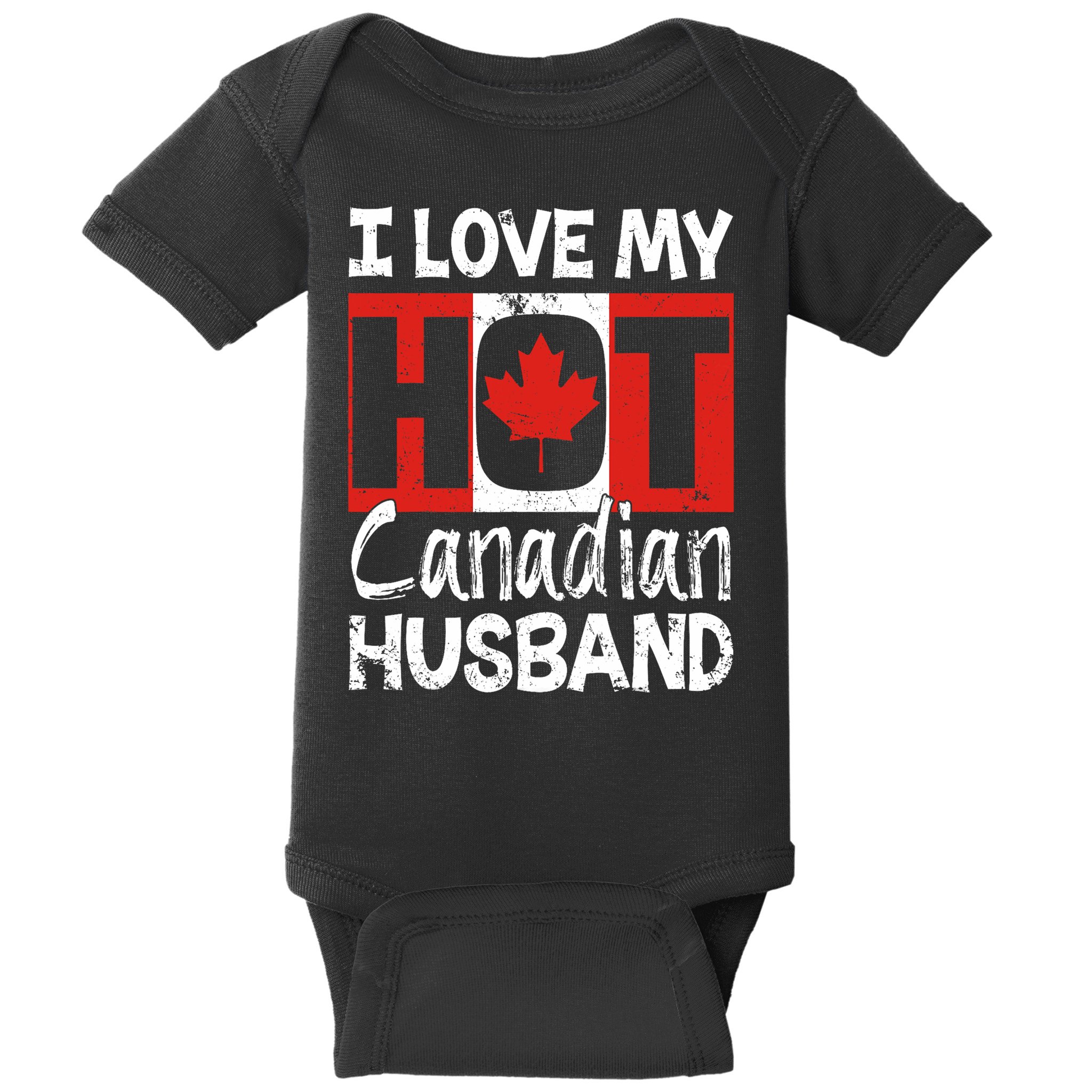 I Love My Hot Husband Canadian Maple Leaf Canada Flag Ottawa Baby Bodysuit