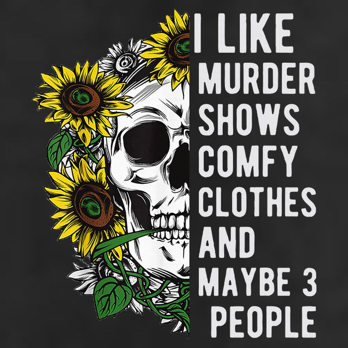 I Like Murder Shows Comfy Clothes And Maybe 3 People Golf Towel
