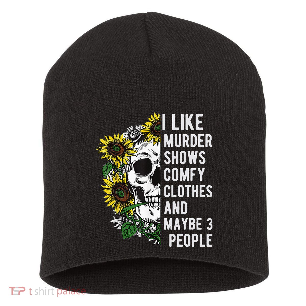I Like Murder Shows Comfy Clothes And Maybe 3 People Short Acrylic Beanie