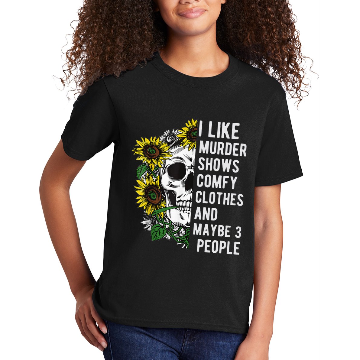 I Like Murder Shows Comfy Clothes And Maybe 3 People Kids T-Shirt