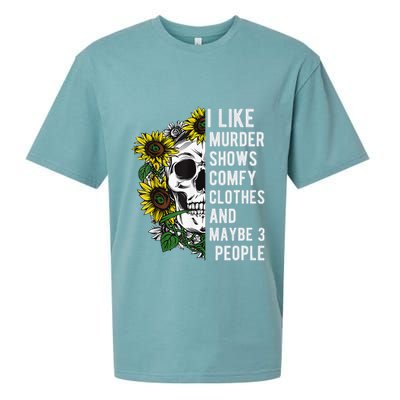 I Like Murder Shows Comfy Clothes And Maybe 3 People Sueded Cloud Jersey T-Shirt
