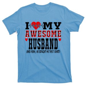 I Love My Awesome Husband Is My Heartbeat Valentines Day Funny Gift T-Shirt