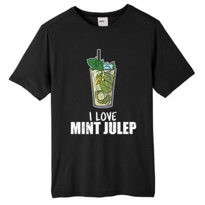 I Love Mint Julep Cocktail Alcohol Lover Cool Gift Tall Fusion ChromaSoft Performance T-Shirt