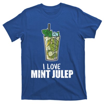 I Love Mint Julep Cocktail Alcohol Lover Cool Gift T-Shirt