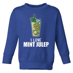 I Love Mint Julep Cocktail Alcohol Lover Cool Gift Toddler Sweatshirt