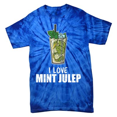 I Love Mint Julep Cocktail Alcohol Lover Cool Gift Tie-Dye T-Shirt