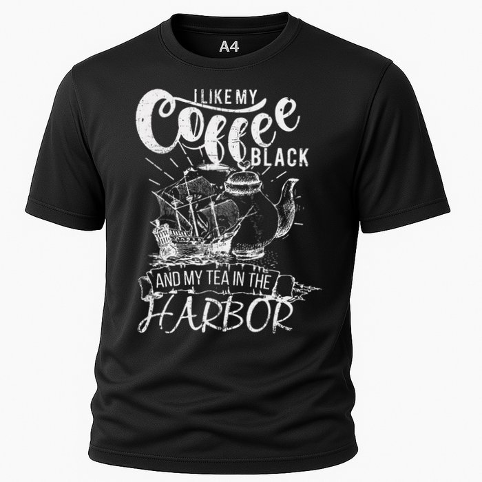 I Like My Coffee Black And My Tea In The Harbor Patriotic Cooling Performance Crew T-Shirt