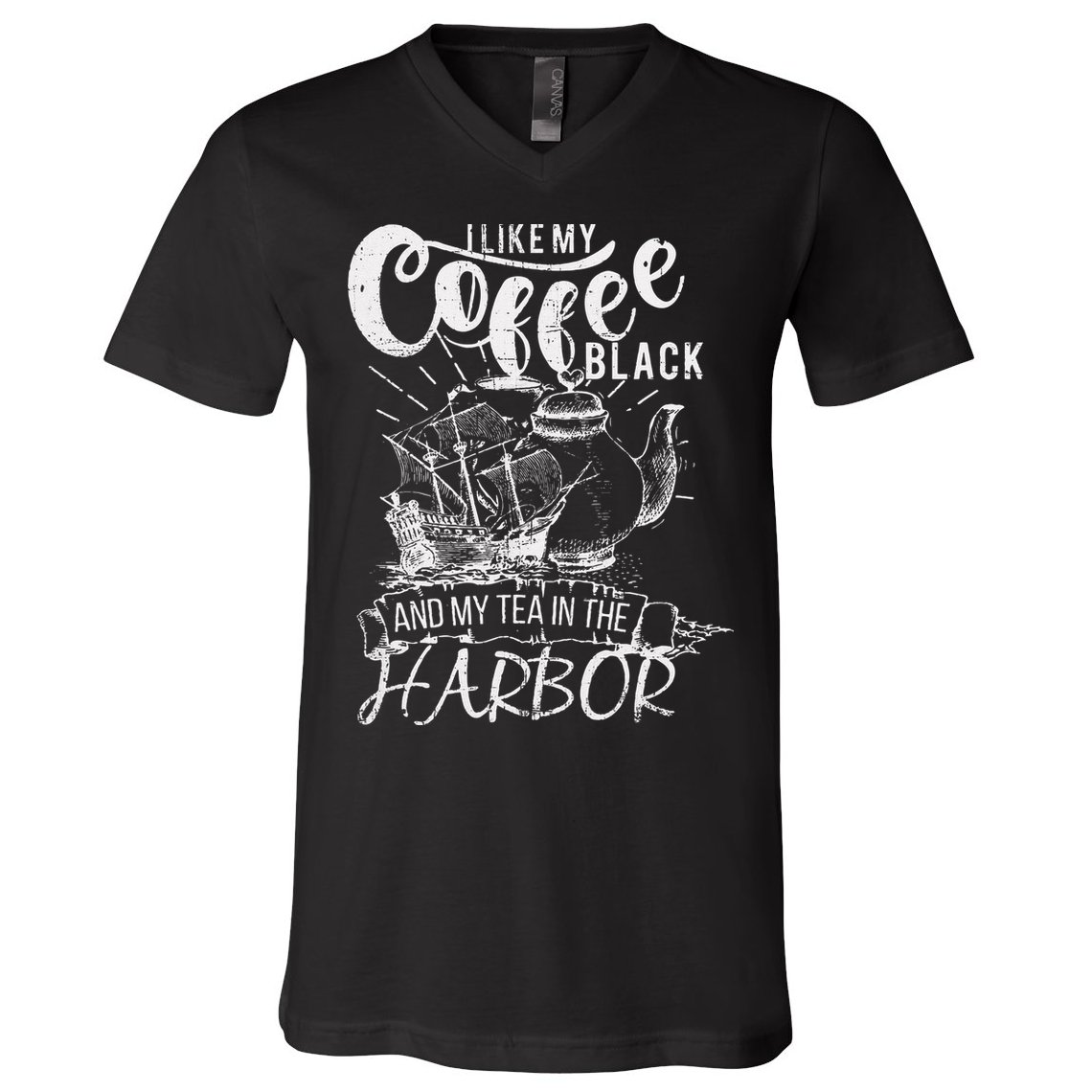 I Like My Coffee Black And My Tea In The Harbor Patriotic V-Neck T-Shirt