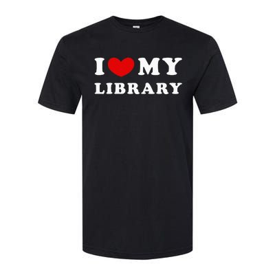 I Love My Library Softstyle CVC T-Shirt