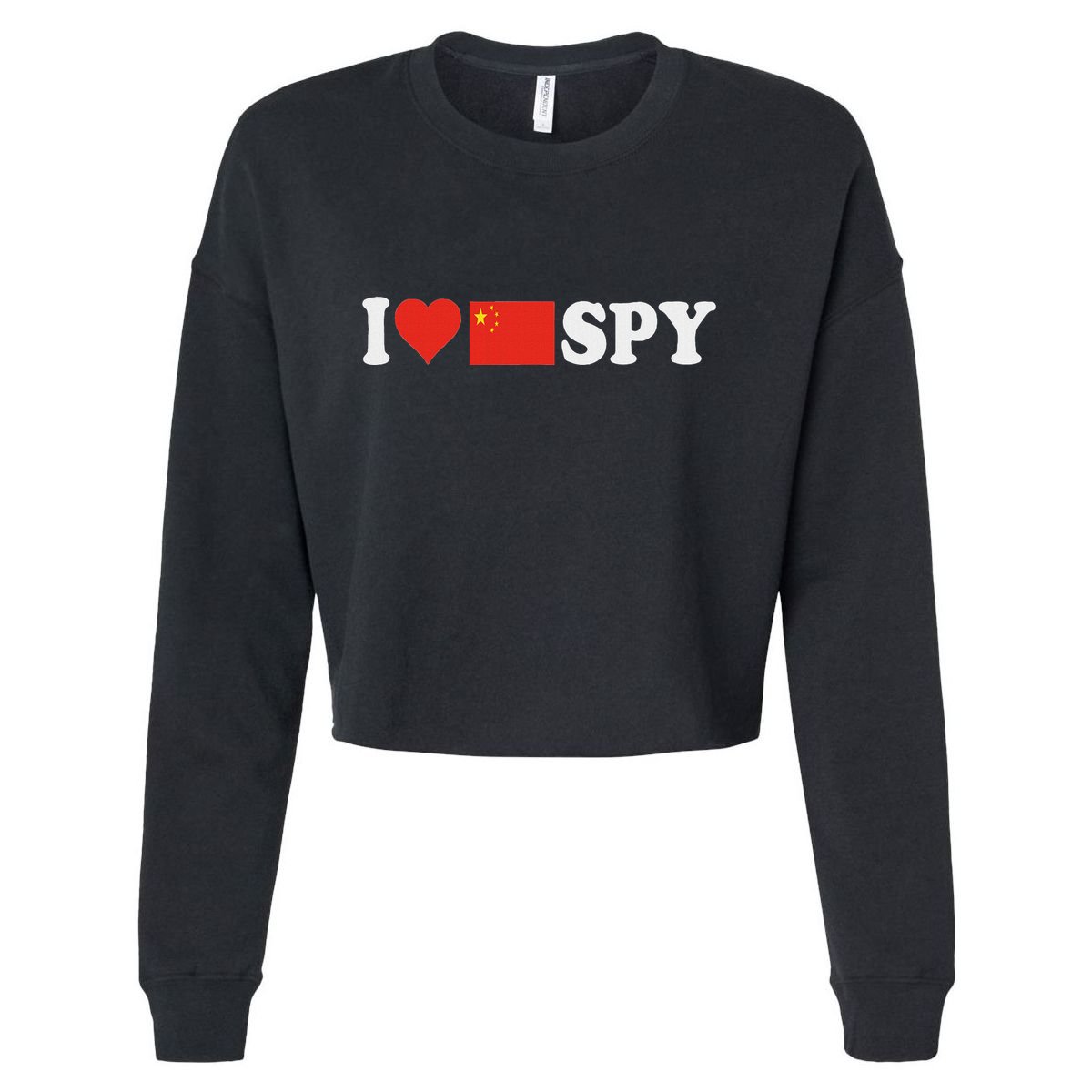 I Love My Chinese Spy I Heart Chinese SpyChina Flag Cropped Pullover Crew