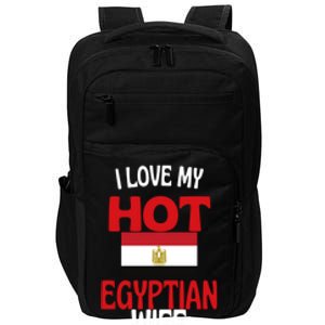 I Love My Hot Egyptian Wife Funny Egypt Relationship Gift Impact Tech Backpack