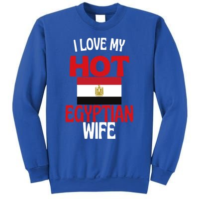 I Love My Hot Egyptian Wife Funny Egypt Relationship Gift Sweatshirt