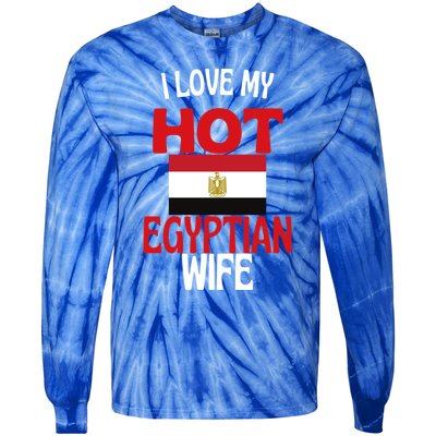 I Love My Hot Egyptian Wife Funny Egypt Relationship Gift Tie-Dye Long Sleeve Shirt