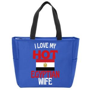 I Love My Hot Egyptian Wife Funny Egypt Relationship Gift Zip Tote Bag