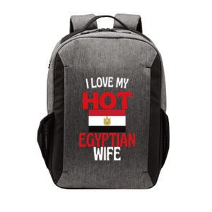 I Love My Hot Egyptian Wife Funny Egypt Relationship Gift Vector Backpack