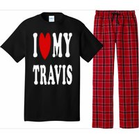 I Love My Travis I Heart My Travis Pajama Set