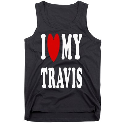 I Love My Travis I Heart My Travis Tank Top