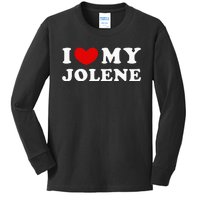 I Love My Jolene Kids Long Sleeve Shirt