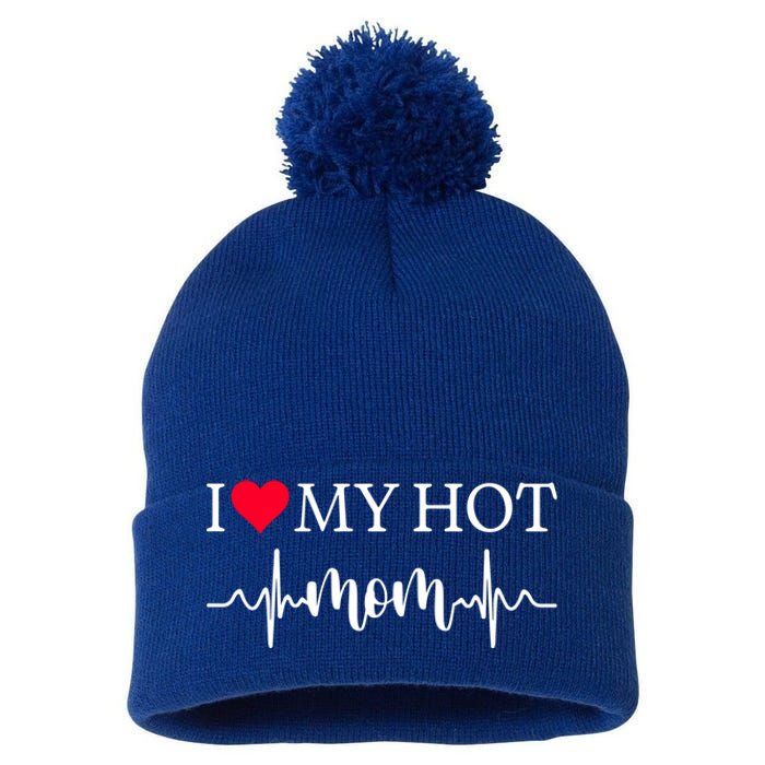 I Love My Hot Mom Gift I Heart Mom Love Mom Gift Pom Pom 12in Knit Beanie