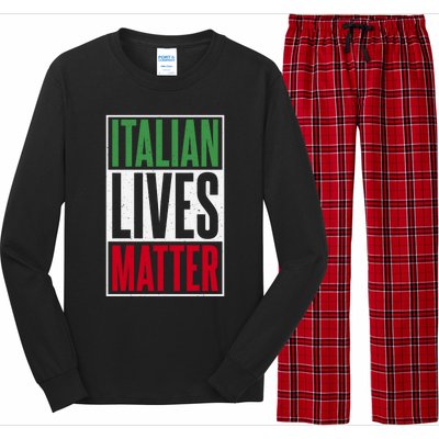 Italian Lives Matter Proud Italian Gift Long Sleeve Pajama Set