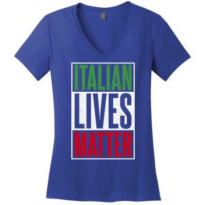 Italian Lives Matter Proud Italian Gift Women's V-Neck T-Shirt