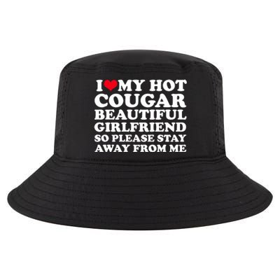 I Love My Hot Cougar Girlfriend I Heart My Hot Cougar Gf Cool Comfort Performance Bucket Hat