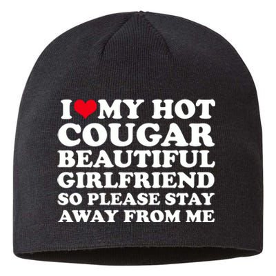 I Love My Hot Cougar Girlfriend I Heart My Hot Cougar Gf Sustainable Beanie