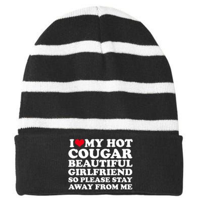 I Love My Hot Cougar Girlfriend I Heart My Hot Cougar Gf Striped Beanie with Solid Band