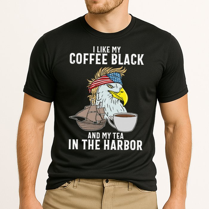 I Like My Coffee Black And My Tea In The Harbor Patriotic Cooling Performance Crew T-Shirt