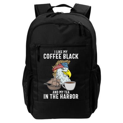 I Like My Coffee Black And My Tea In The Harbor Patriotic Backpack