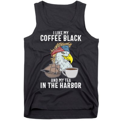 I Like My Coffee Black And My Tea In The Harbor Patriotic Tank Top