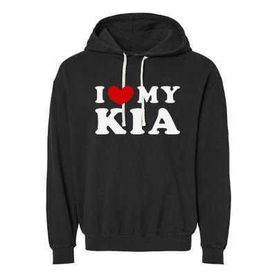 I Love My Kia Garment-Dyed Fleece Hoodie