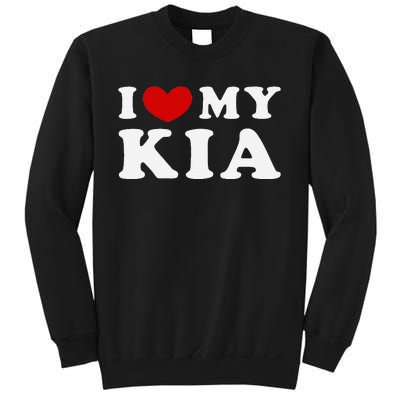 I Love My Kia Sweatshirt