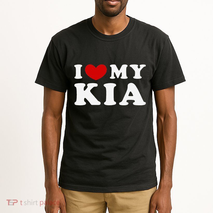 I Love My Kia Tall T-Shirt