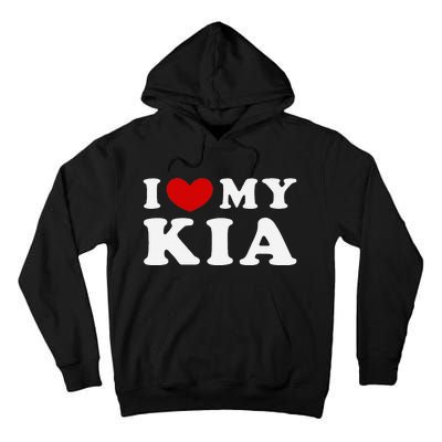 I Love My Kia Tall Hoodie