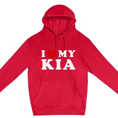 I Love My Kia Premium Pullover Hoodie