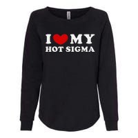 I Love My Hot Sigma Womens California Wash Sweatshirt