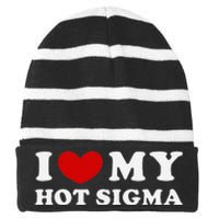 I Love My Hot Sigma Striped Beanie with Solid Band