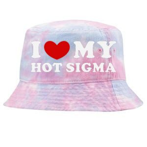 I Love My Hot Sigma Tie-Dyed Bucket Hat