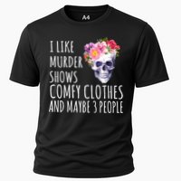 I Like Murder Shows Comfy Clothes And Maybe 3 People Floral Skull Performance Shirt