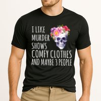 I Like Murder Shows Comfy Clothes And Maybe 3 People Floral Skull Performance Shirt