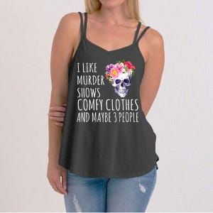 I Like Murder Shows Comfy Clothes And Maybe 3 People Floral Skull Women's Strappy Tank