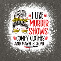 I Like Murder Shows Comfy Clothes And 3 People Messy Bun Cotton Canvas Backpack